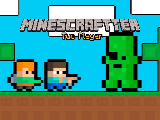 Minescraftter Two Player Online Game
